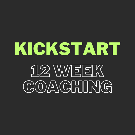 12 Week Coaching - KICKSTART