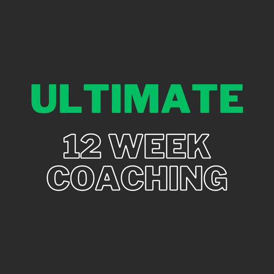 12 Week Coaching - ULTIMATE